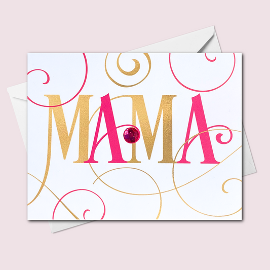 Handmade Mother's Day card with pink and gold MAMA letters, jewel embellishment, and gold swirl design, made in Canada.