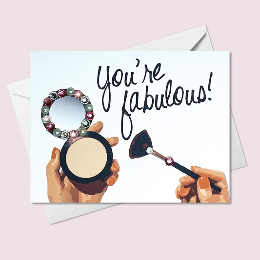 You’re fabulous